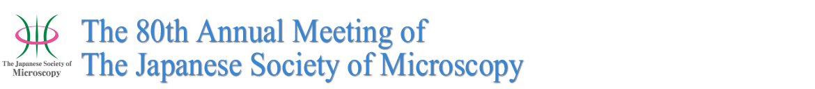 The 79th Annual Meeting of the Japanese Society of Microscopy